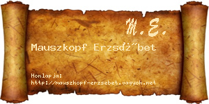 Mauszkopf Erzsébet névjegykártya